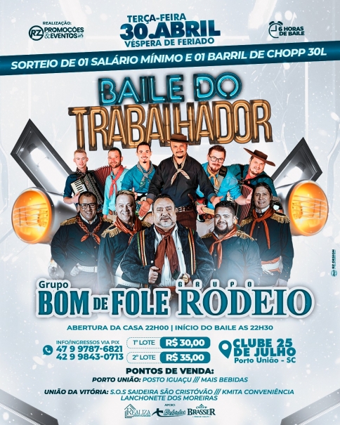 BAILE DO TRABALHADOR - GRUPO RODEIO+GRUPO BOM DE FOLE